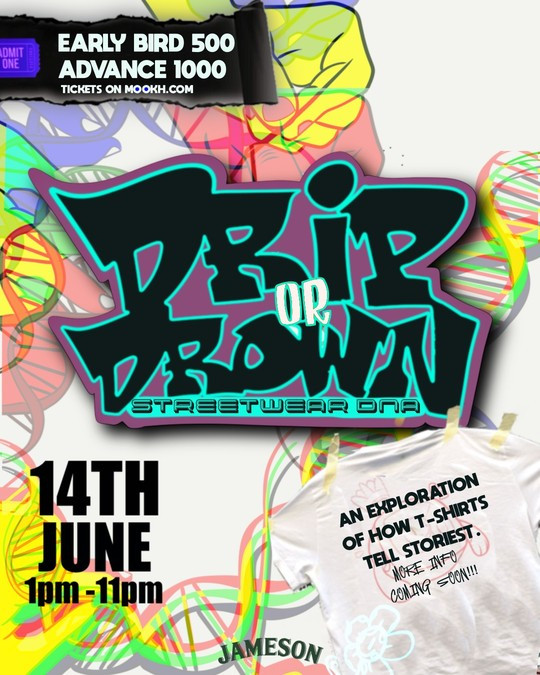 06-14 DRIP OR DROWN (STREETWEAR DNA)
