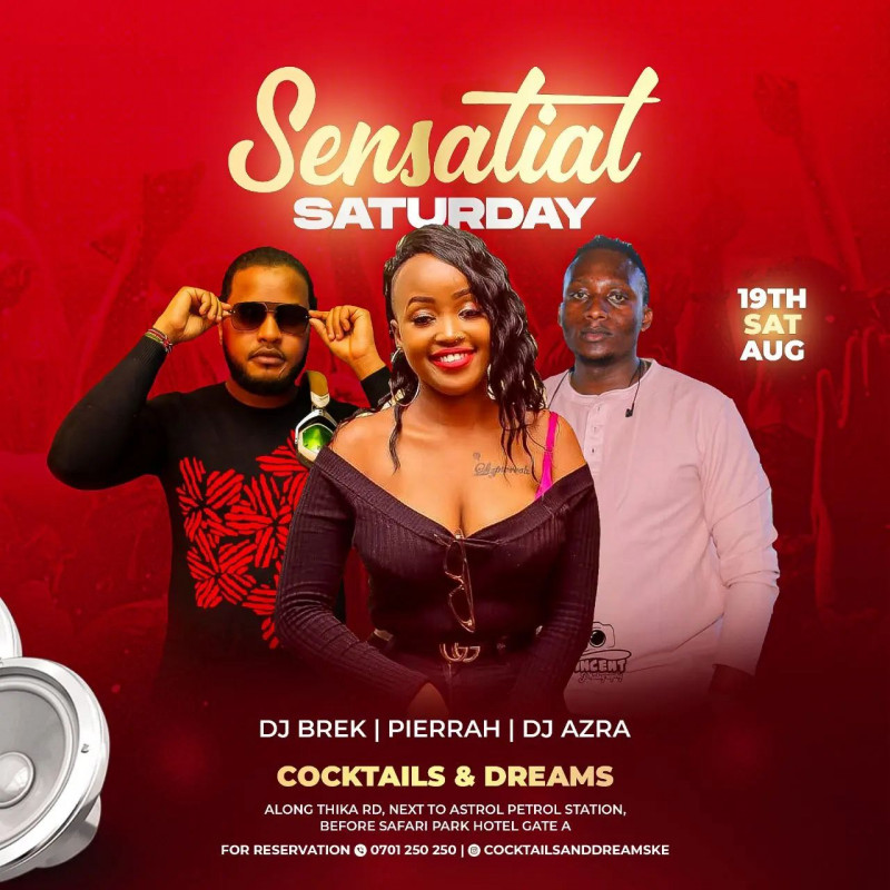 Sensational Saturday Cocktails and Dreams Thika Road