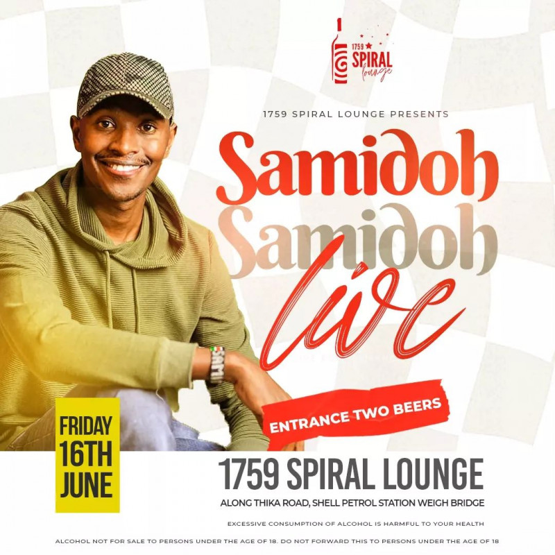 Samidoh Live 1759 Spiral Lounge Ruiru