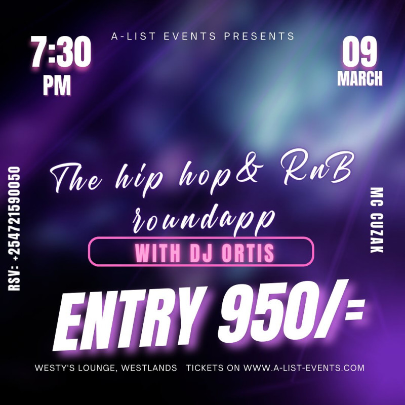 The Hip Hop And RnB Round Up At Westy's Lounge Westlands