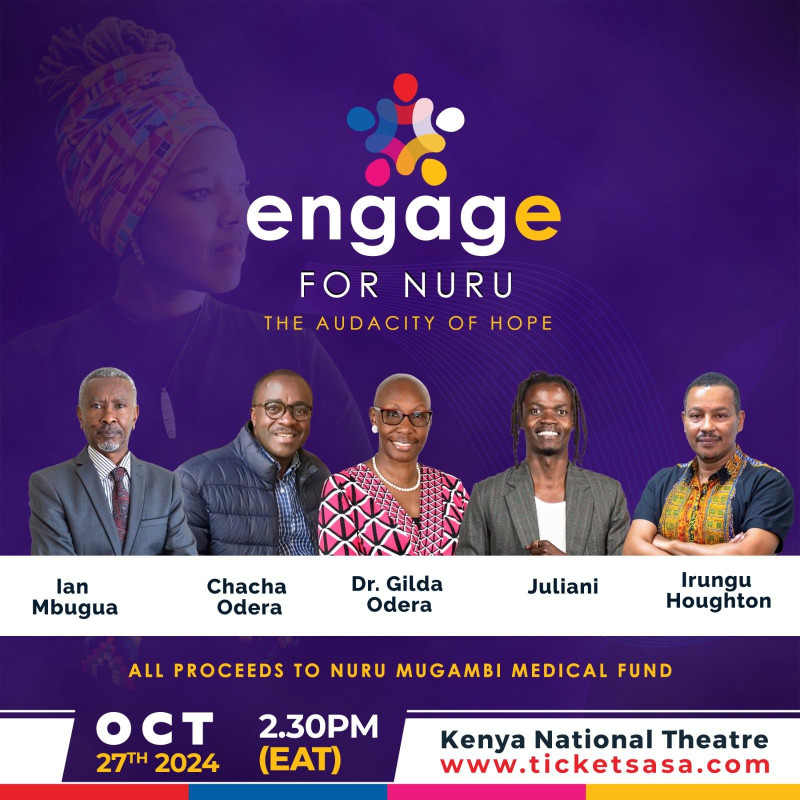 Engage For Nuru The Audacity of Hope At Kenya National Theatre