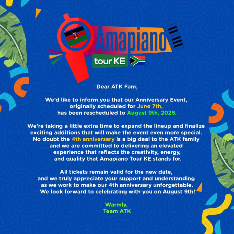 08-09 Amapiano Tour KE 4th Anniversary Rescheduled!
