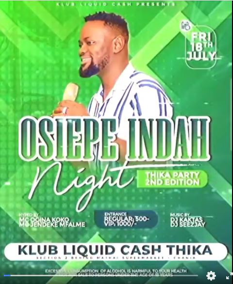07-18 Osiepe Indah Night at Klub Liquid Cash Thika