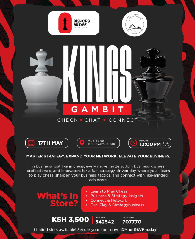05-17 Bishops Bridge Chess Club Presents GAMBIT at The Sage Delicacy, Gigiri
