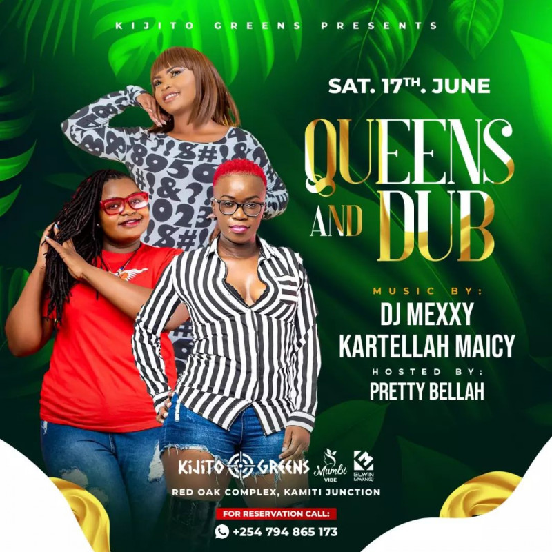 Queens and Dub Kijito Greens Kamiti Road