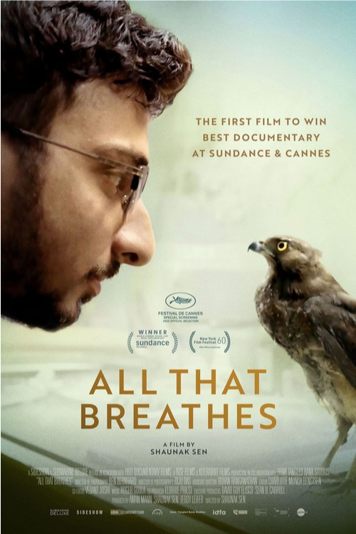 All That Breathes," a film by Shaunak Sen, made history as the first documentary to win Best Documentary at both Sundance and Cannes!