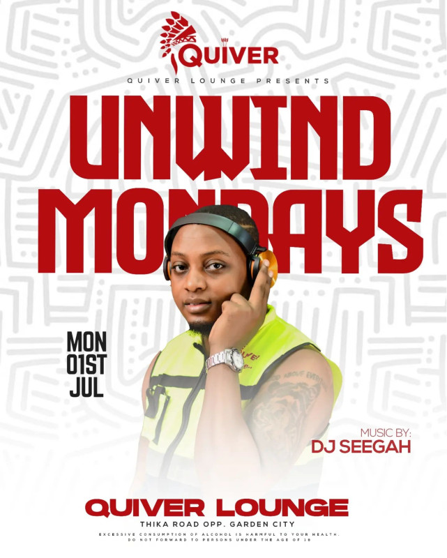 Unwind Mondays At Quiver Lounge Thika Road