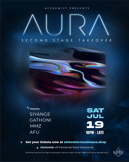 07-19 Aura Second Stage Takeover at Alchemist Westlands