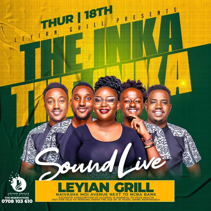 The Inka Sound Live At Leyian Grill Naivasha Moi Avenue