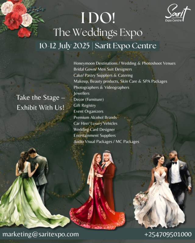 I DO!  The Weddings Expo Your Ultimate Wedding Planning Experience 10th–12th July 2025 at Sarit Expo Centre, Nairobi
