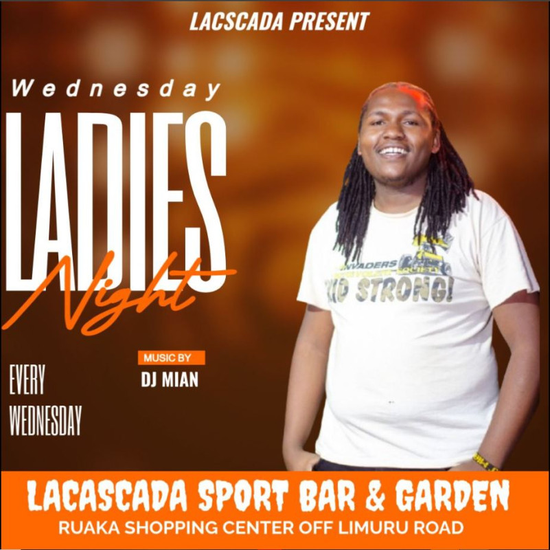 Ladies, it’s your night! Join us every Wednesday for Ladies Night at Lacascada Sport Bar & Garden, Ruaka Shopping Center