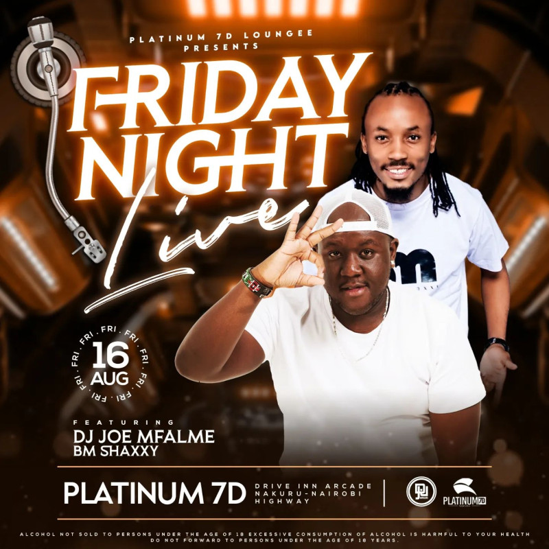 Friday Night Live At Platinum 7d Lounge, Nakuru