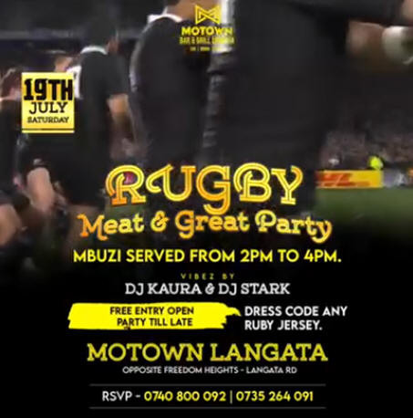 07-19 Rugby Meat & Great Party at Motown Langata