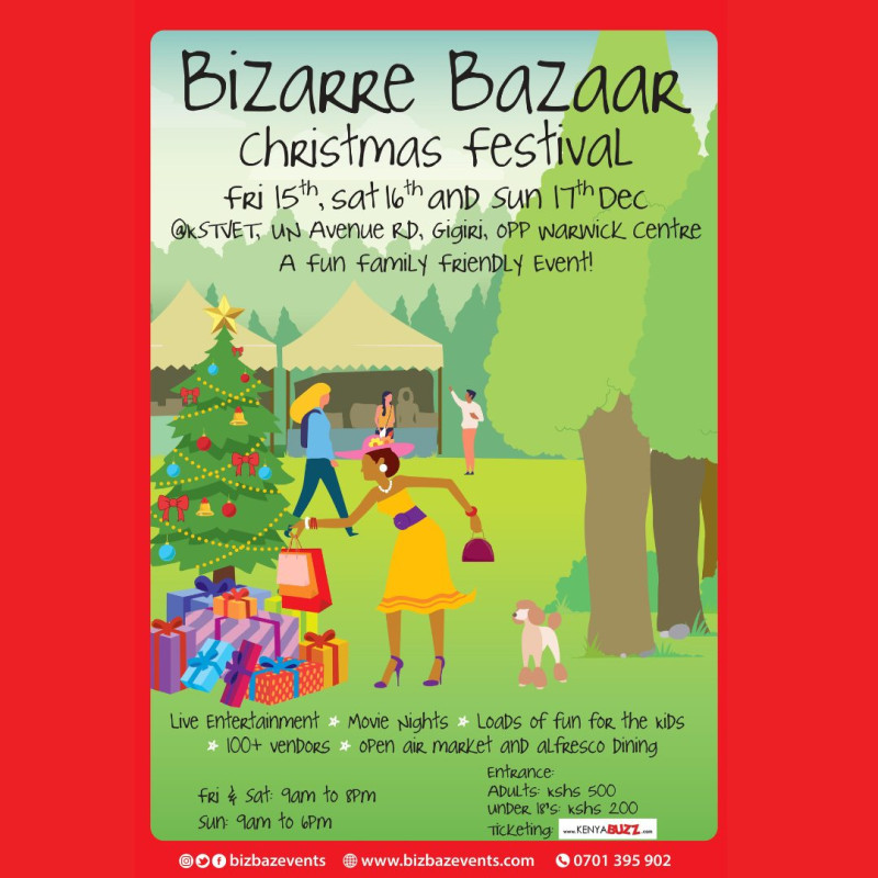 Bizarre Bazaar Christmas Festival Kenya School of TVET UN Avenue Road