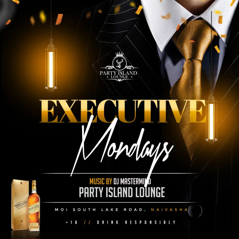 Executive Mondays At Party Island Lounge Garden Naivasha