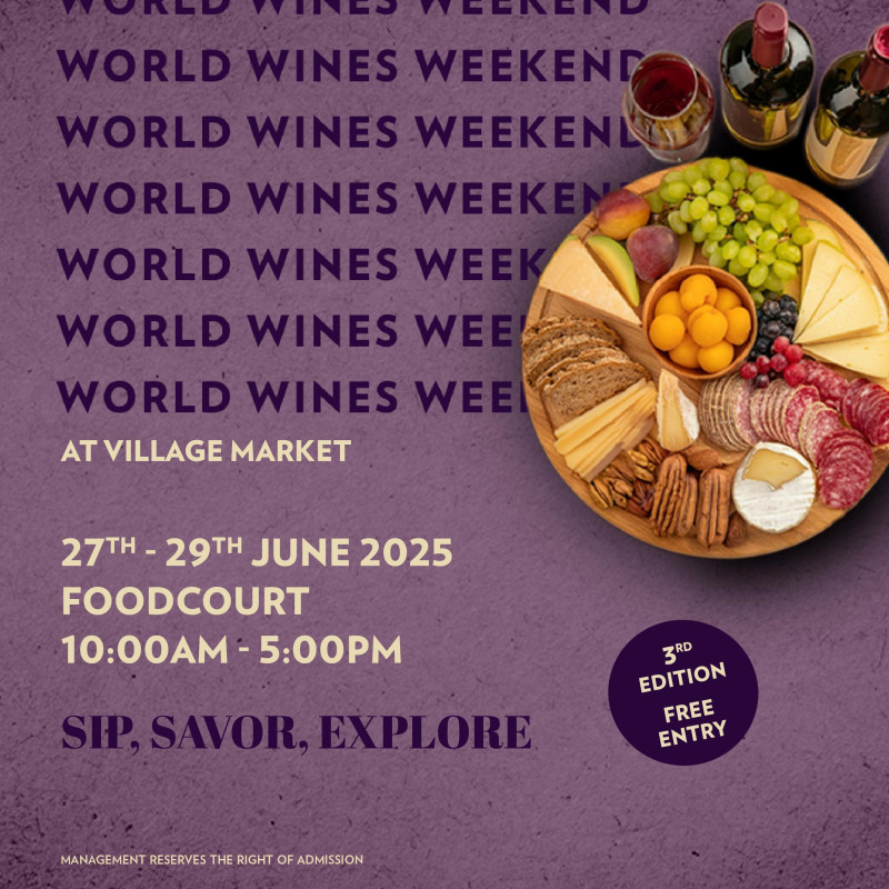 06-25 World Wines Weekend-3rd Edition at Village Market