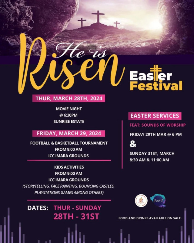 He Has Risen Easter Festival At ICC Imara