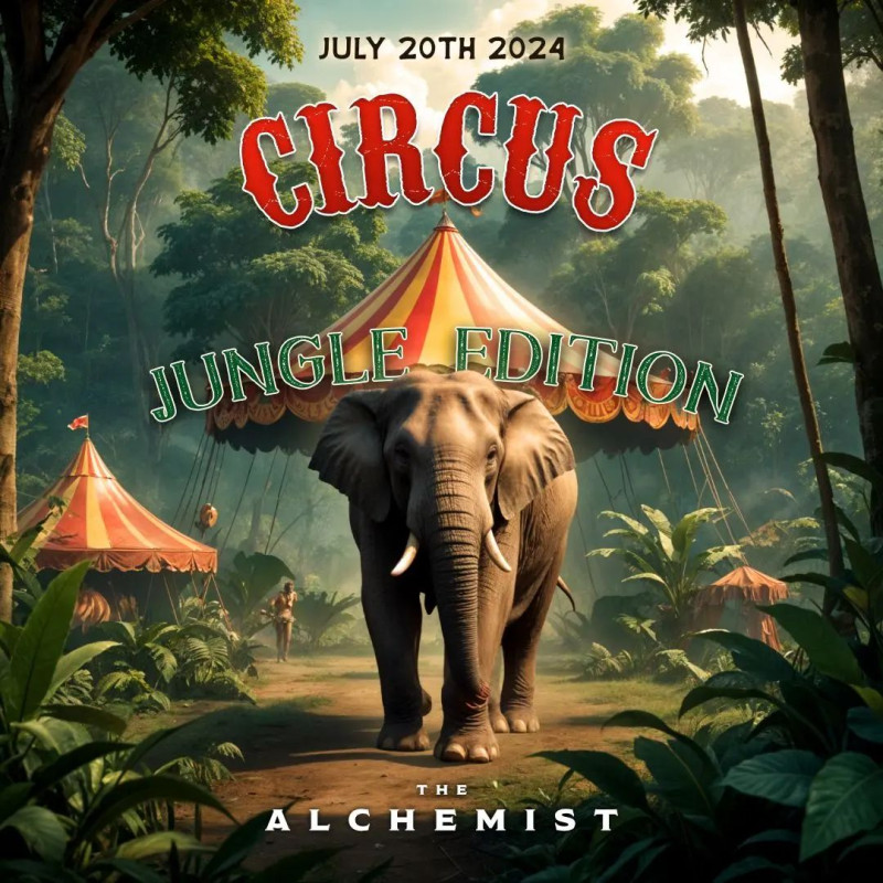 Circus Jungle Edition At The Alchemist Westlands