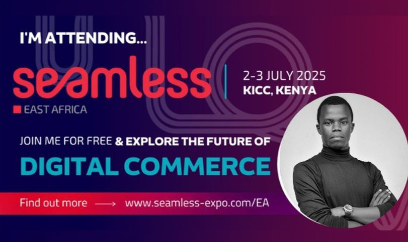 07-02 Seamless East Africa Digital Commerce at KICC