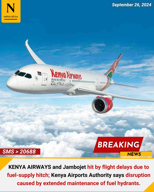 Kenya Airways And Jumbojet Hit By Flight Delays Due To Fuel-Supply Hitch