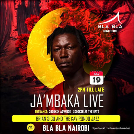 07-19 Ja'Mbaka Live at Bla Bla Nairobi