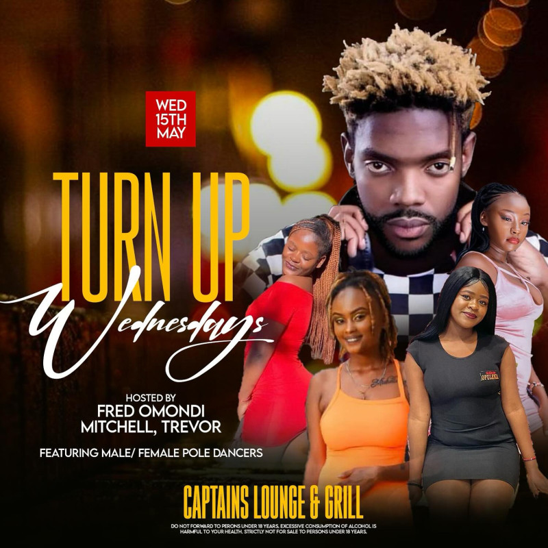 Turn Up Wednesdays At Captain's Lounge And Grill Mombasa Road
