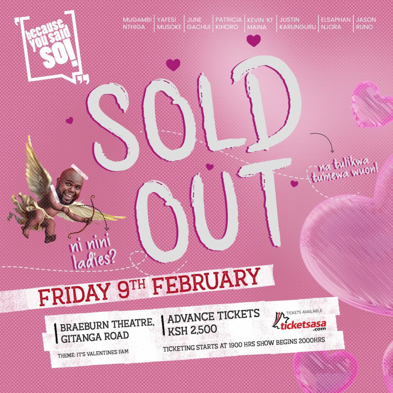 Because You Said So Falentine is Coming Braeburn Theatre Gitanga Road Sold Out