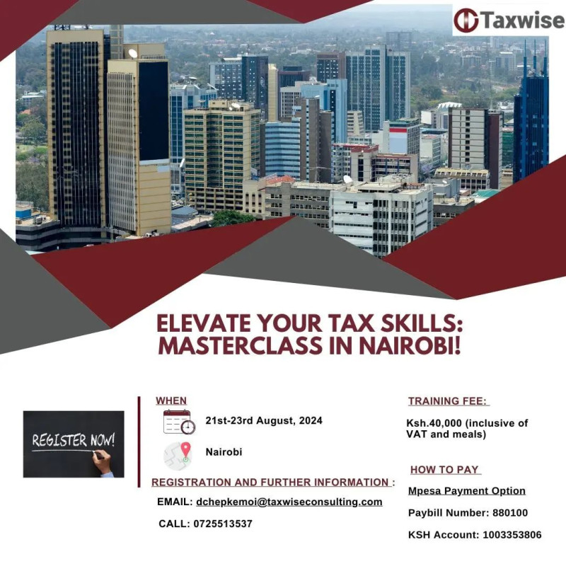 Elevate Your Tax Skill At Masterclass In Nairobi