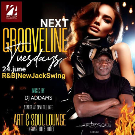 06-24 Next Grooveline at Art & Soul Lounge, Ngong Hills Hotel